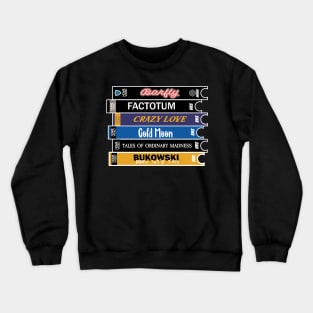 Bukowski on Tape Crewneck Sweatshirt